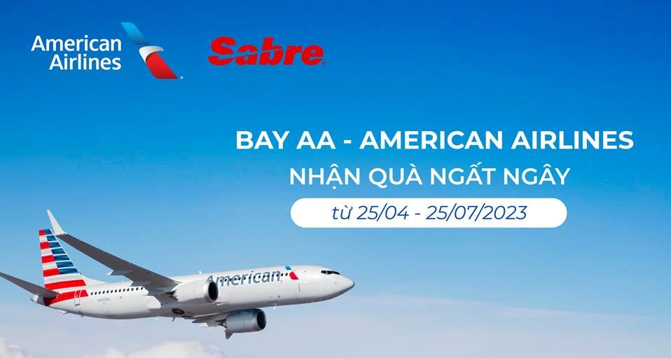 Chương trình Khuyến Mãi từ American Airlines và Sabre